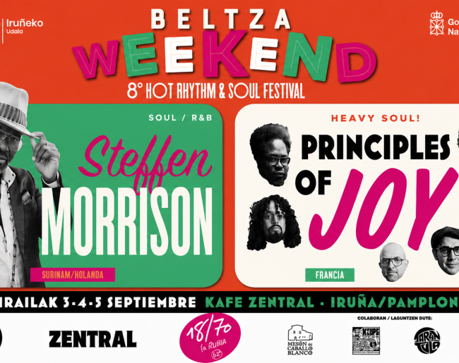 Cartel del Beltza Weekend, 8º Hot Rhythm & Soul Festival, con fondo rojo y diseño gráfico colorido. La imagen destaca las actuaciones de Steffen Morrison, de Surinam y Holanda, y Principles of Joy, de Francia, dentro de la programación del 3 al 5 de septiembre en Kafe Zentral, Iruña-Pamplona.